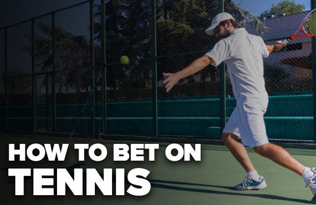 How to betting on tennis - آموزش شرط بندی در مسابقات تنیس